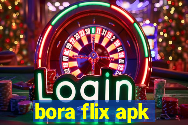 bora flix apk